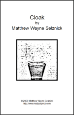 Cloak by Matthew Wayne Selznick