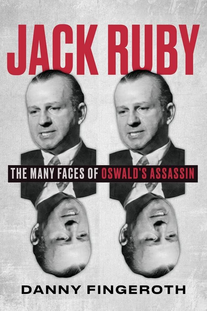 Cover of Ruby by Danny Fingeroth showing four identical images of Jack Ruby, a middle-aged balding man in a suit, two images across the top and two upside-down images across the bottom.
